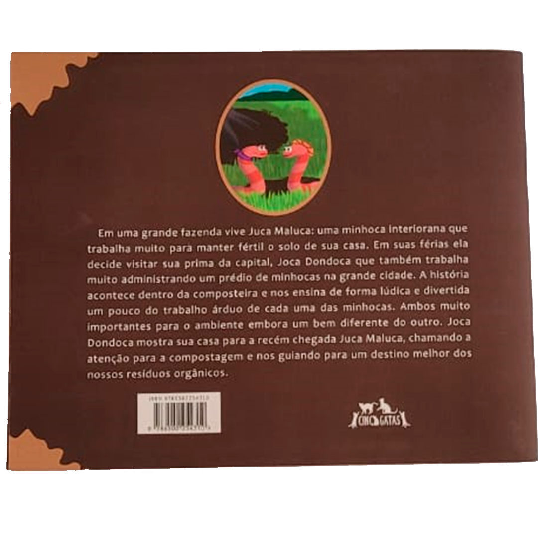 As Minhocas Juca Maluca e Joca Dondoca - Livro Infantil sobre Compostagem