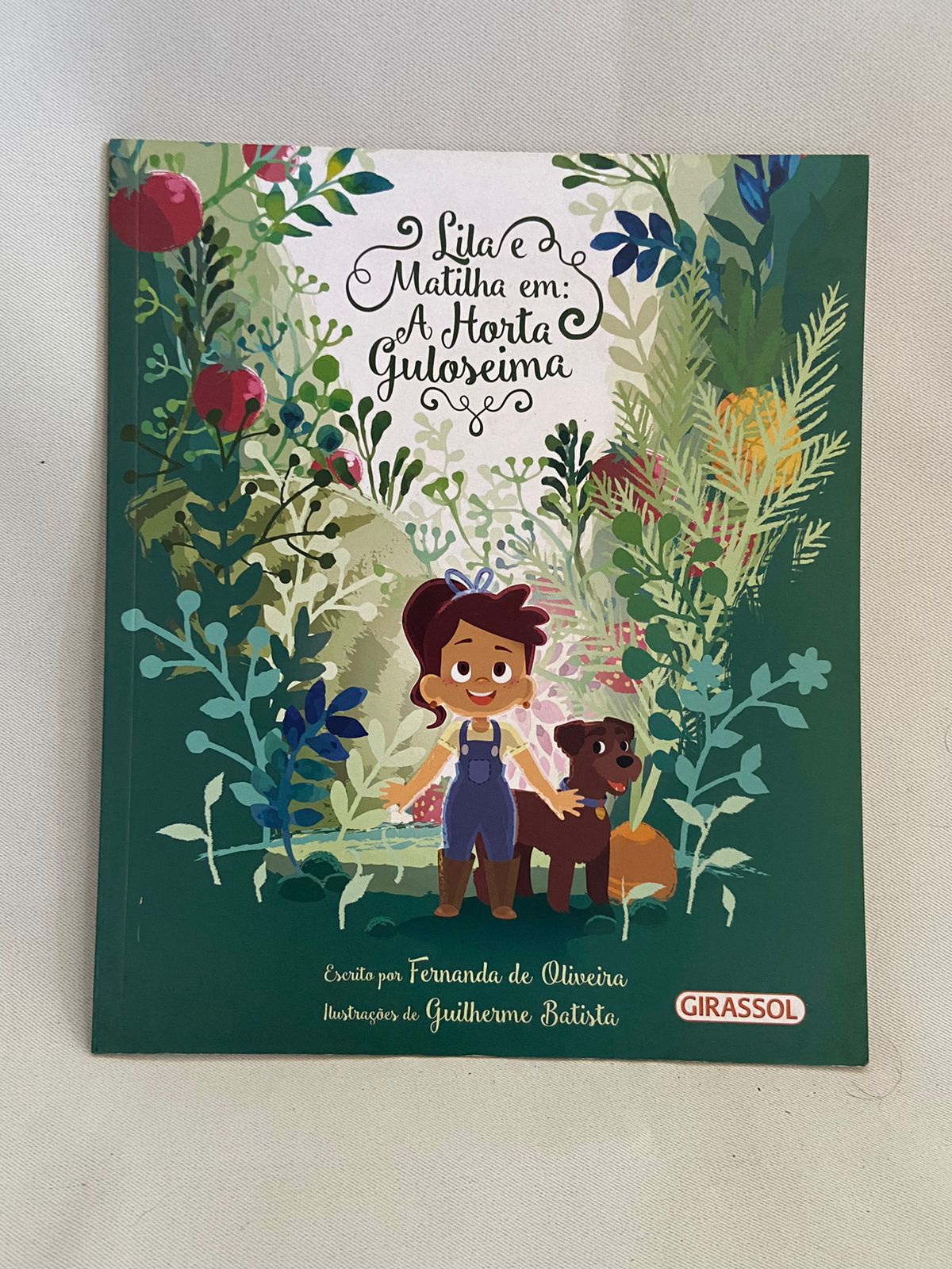 Lila e a Matilha em: A horta guloseima -  Livro Infantil
